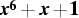 \[ x^6+x+1 \]